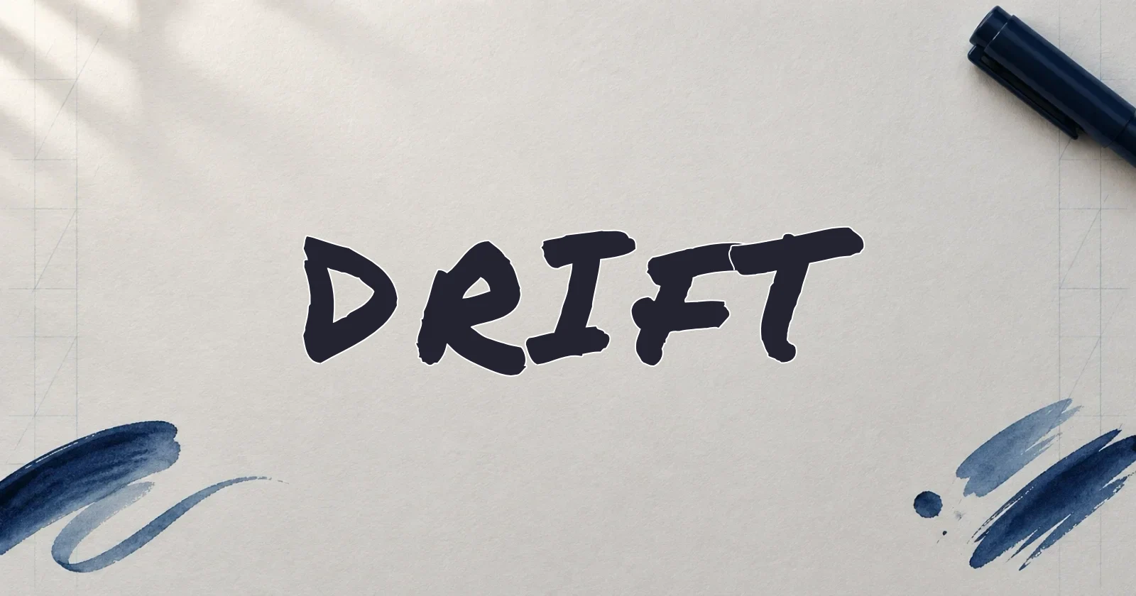 DRIFT handstyle lettering on a marker practice sheet